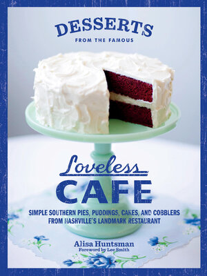cover image of Desserts from the Famous Loveless Cafe